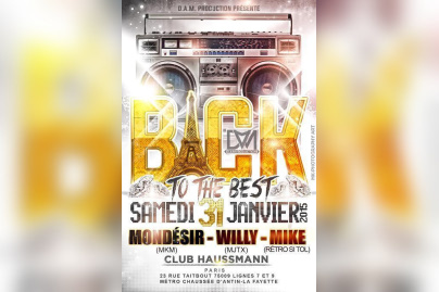 ? Samedi 31 Janvier 2015  @ Club Haussmann  ?  BACK TO THE BEST 