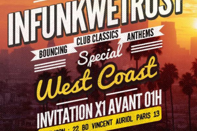SOIRÉE INFUNKWETRUST SESSION WEST COAST