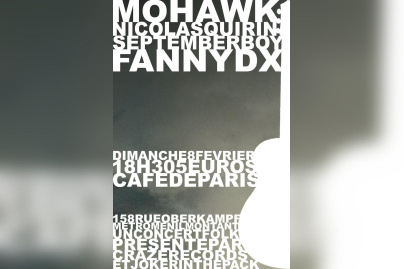 Mohawk + Nicolas Quirin + September Boy + Fanny DX