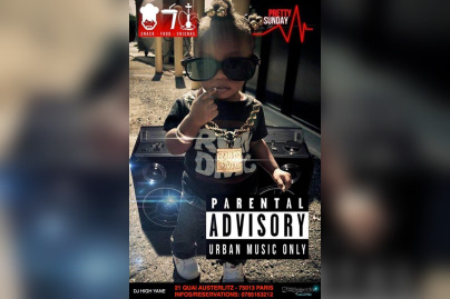 Soirée Spéciale Pretty Sunday - Parental Advisory - Urban Music Only