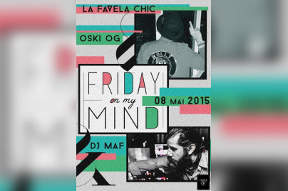 FRIDAY ON MY MIND // OSKI OG / MAF 