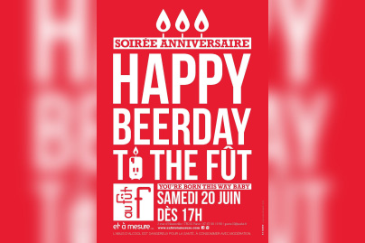 HAPPY BEERDAY - LE FÛT FÊTE SES 1 AN