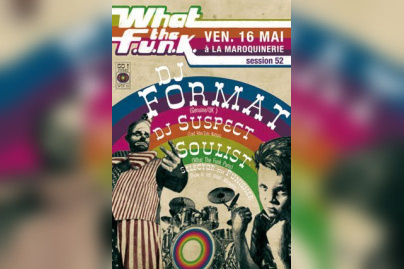Soirée, Paris, What The Funk, Maroquinerie, Soulist, DJ Forman, DJ Suspect