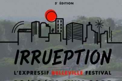 Festival IRRUEPTION 2015 au Parc de Belleville