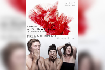 -BI- les addictions et Souffle(s) au Bouffon Théâtre