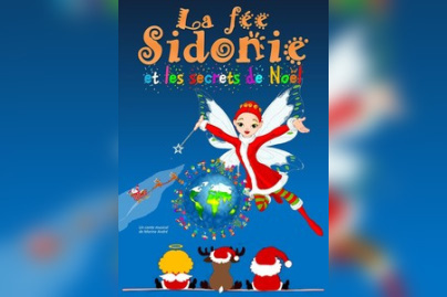 La Fée Sidonie et les secrets de Noël à la Comédie Saint Michel