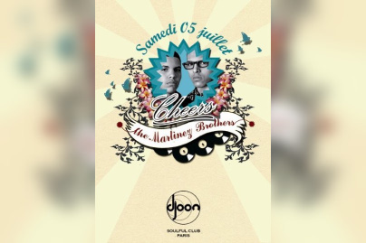 Soirée, Paris, Cheers, martinez Borthers, Djoon