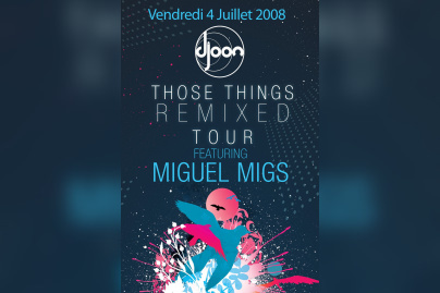 Soirée, Paris, Miguel Migs, Those Thing Remixed Tour, Djoon