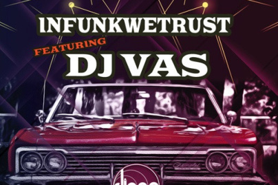 INFUNKWETRUST invite DJ VAS (KOJAK)