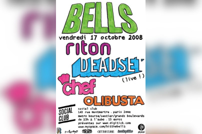 Soirée, Paris, Clubbing, Hells Bells, Get the Curse, Deadset, Riva Starr, Chef, Olibusta