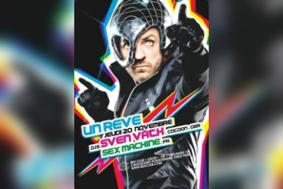 Soirée, Paris, Clubbig, Rex, Un rêve, Sven Väth, Sex Machine