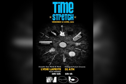 TIMESTRETCH by ATN with LYDIE LAPESTE & Friends