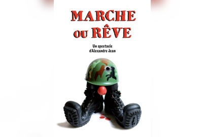 Marche ou Rêve