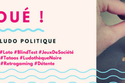 A Joué : une journée ludo-politique au Petit Bain !