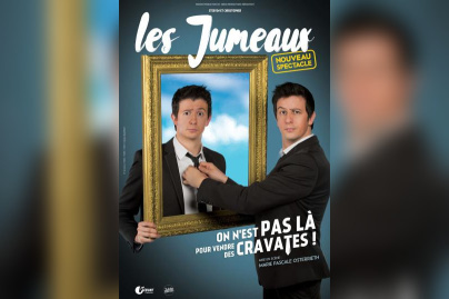 Les Jumeaux : nouveau spectacle !