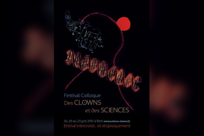 Festival Colloque des CLOWNS et des SCIENCES Du 20 au 23 juin 2012 