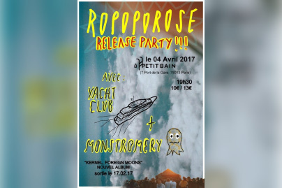 ROPOPOROSE - Release Party + YACHTCLUB + MONSTROMERY