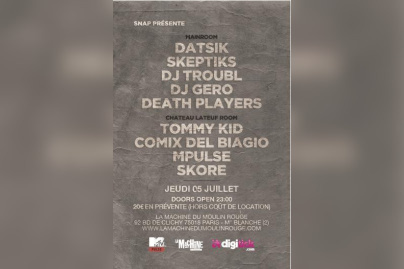 SNAP : DATSIK + SKEPTIKS, DJ TROUBL, DJ GERO, DEATH PLAYERS & CHATEAU LATEUF DJ'