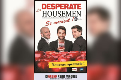 Les Desperate Housemen se marient ! : comédie au Grand Point Virgule