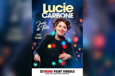Lucie Carbone : « Jour de fête » au Grand Point Virgule