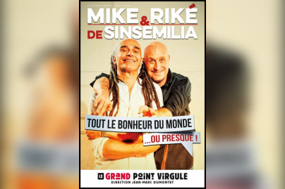 Mike & Riké : Tout le bonheur du monde… ou presque ! au Grand Point Virgule