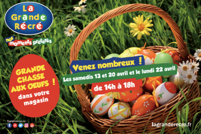 Chasse aux oeufs de Pâques 2019 dans les magasins La Grande Récré