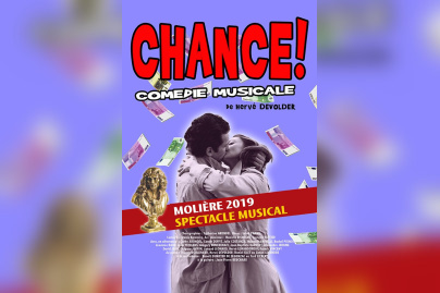 "Chance !", un spectacle captivant au Théâtre du Gymnase à Paris