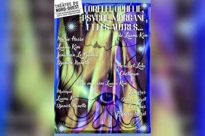 Lorelei, Ophélie et les Autres de Luana Kim : spectacle captivant au Théâtre du Nord-Ouest - Economides à Paris