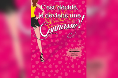 "C'est Décidé, Je Deviens Une Connasse !": Spectacle Incontournable à la COMEDIE OBERKAMPF à Paris.