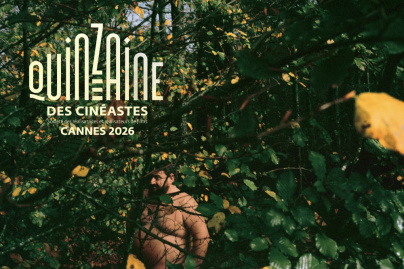 Festival de Cannes 2026 : La sélection de la Quinzaine des Cinéastes