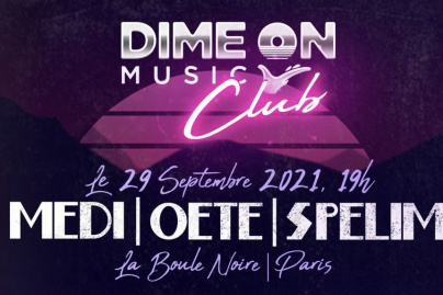Soirée Dime On à La Boule Noire : Medi + Spelim + Oete