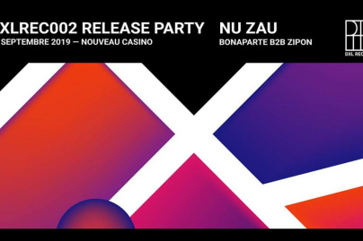 [DXLREC002] Release party : Nu Zau