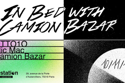 Soirée In bed with Camion Bazar à la Station Gare des Mines avec Otto10 et Mic Mac