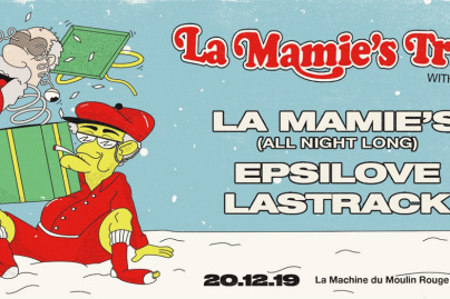 La Mamie's Trip All Night Long + Epsilove & Lastrack à la Machine du Moulin Rouge