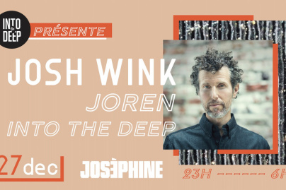 Into The Deep présente Josh Wink au club Joséphine
