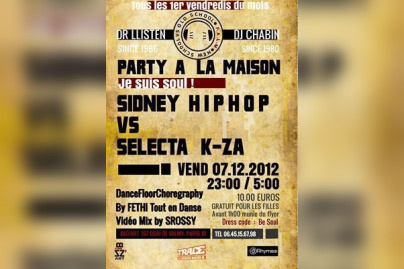 Party à La Maison Je suis Soul Sidney vs Selecta K-za 