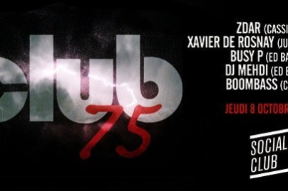 Club 75, Zdar, Busy P, Soirée, Paris, Social Club, Clubbong