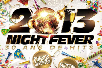 2013 NIGHT FEVER au Palace (39E tout compris)