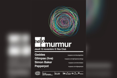 Hello, Murmur, Rex Club, Soirée, Paris, Clubbing