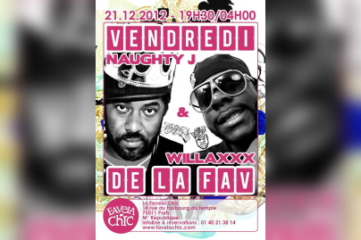VENDREDI DE LA FAV: NAUGHTY J & WILLAXXX