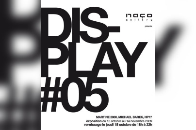 Naço Gallery,  Michaël Barek, Martine 2000, NP77, Exposition, Paris