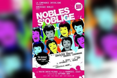 Nobles s'oblige, Dominique Nobles, One Woman Show, Spectacle, Paris, Darius Milhaud