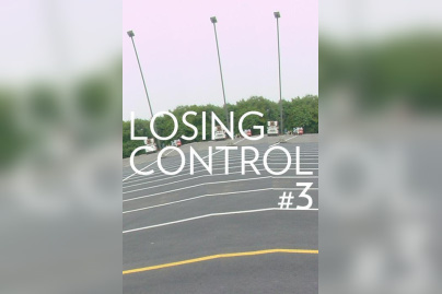 LOSING CONTROL #3