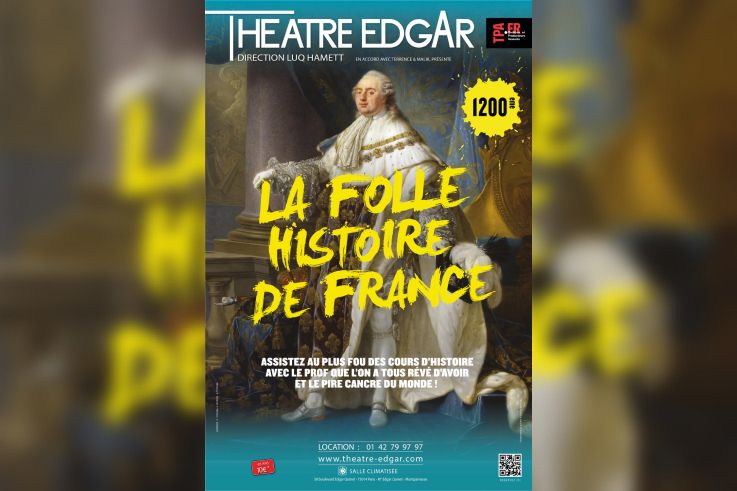 "La folle Histoire de France" : une comédie savante sur l'Histoire de France au théâtre Edgar 