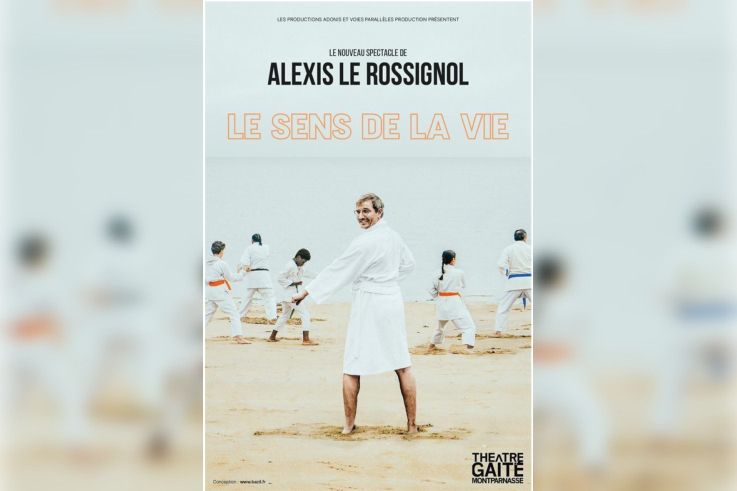 Alexis Le Rossignol, Le sens de la vie 