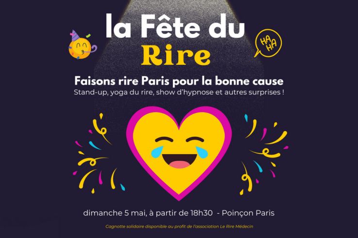 La Fête du rire, un événement gratuit et solidaire autour de l'humour le 5 mai prochain 