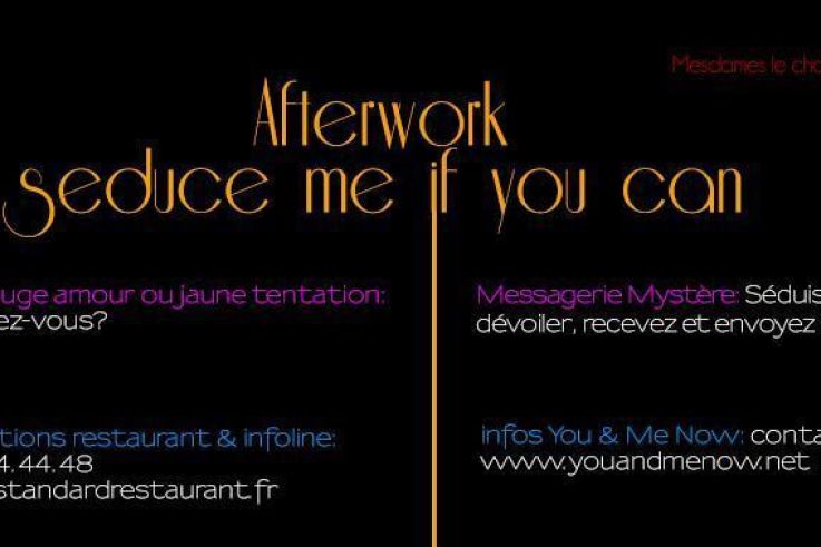 After work « Seduce me if you can »