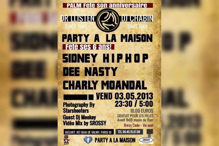 Party à la maison 6 ans déjà guest Sidney vs Dee nasty