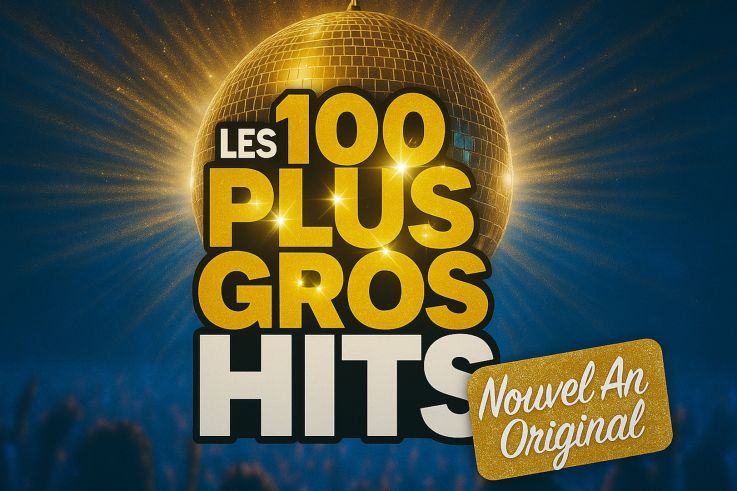 Nouvel an original : LES 100 PLUS GROS HITS des années 80 à 2025 (Diner festif & soirée)