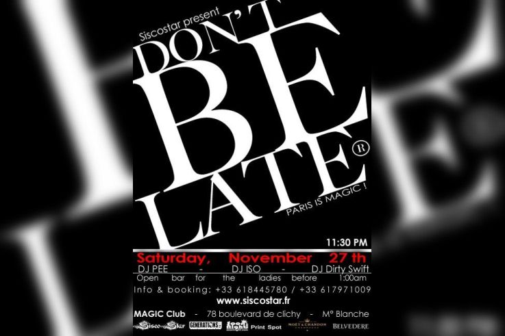 be late